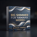 Individual tone Big Shimmer for Yamaha MODX+