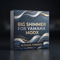 Individual tone Big Shimmer for Yamaha MODX