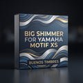 Individual tone Big Shimmer for Yamaha Motif XS