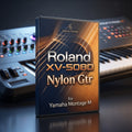 Individual tone Roland XV-5080 Nylon Gtr for Yamaha Montage M